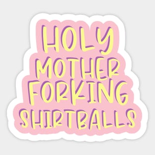 Holy Mother Forking Sticker